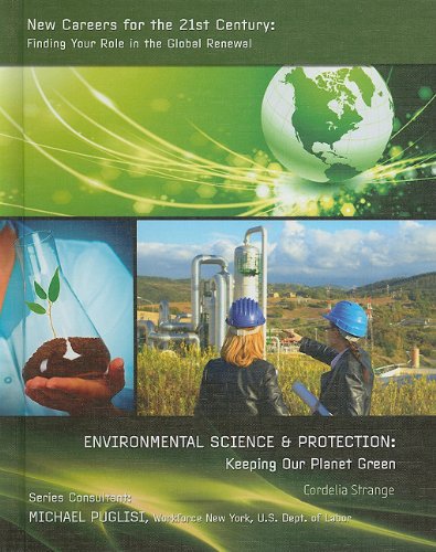 Environmental science & protection : keeping our planet green /