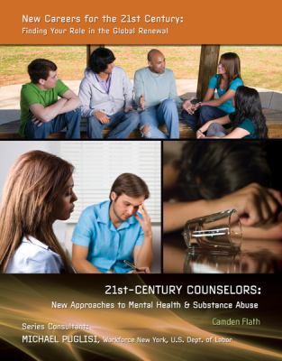 21st-century counselors: new approaches to mental health & substance abuse /