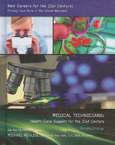 Medical technicians : health-care support for the 21st century