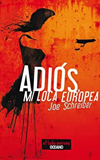 Adios mi loca Europea