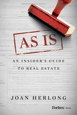 As is: an insider's guide to real estate 